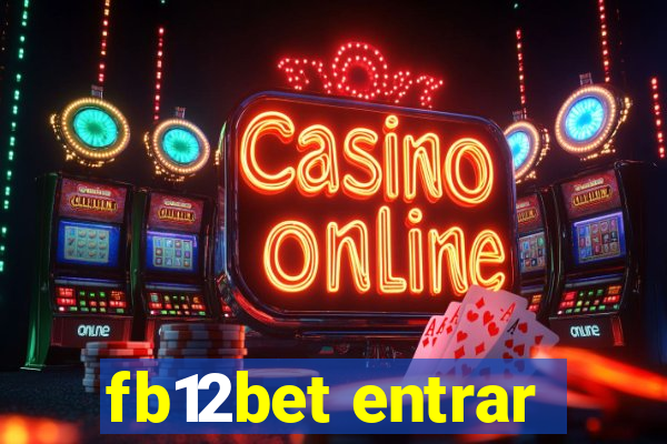 fb12bet entrar